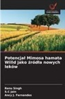 Ancy J. Fernandes, S. C Jain, S.C Jain, Renu Singh - Potencjal Mimosa hamata Willd jako zródla nowych leków