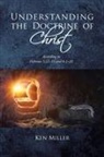 Ken Miller - Understanding the Doctrine of Christ