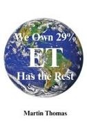 Martin Thomas - WE OWN 29% - ET HAS THE REST
