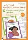 Ulrike Breckling, Dorothee Wolters - Achtung, Ansteckungsgefahr! – 24 Aushänge zu übertragbaren Krankheiten