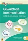 Johanna Waidt - Gewaltfreie Kommunikation in Förderschule und Inklusion