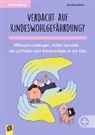 Annalena Röber, Rahel Haack - Verdacht auf Kindeswohlgefährdung?