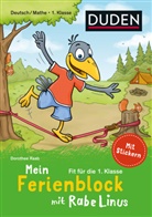 Dorothee Raab, Stefan Leuchtenberg - Mein Ferienblock mit Rabe Linus - Fit für die 1. Klasse