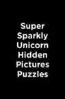 Highlights - Super Sticker Unicorn Hidden Pictures