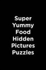 Highlights - Super Sticker Food Hidden Pictures