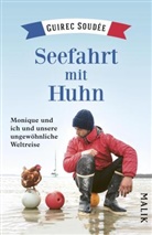 Guirec Soudée - Seefahrt mit Huhn