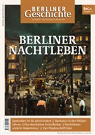 gegr. 1865 Verein für die Geschichte Berlins e. V. - Berliner Geschichte - Zeitschrift für Geschichte und Kultur