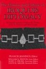 Francis Jennings - The History and Culture of Iroquois Diplomacy
