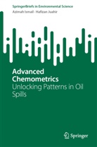 Azimah Ismail, Hafizan Juahir - Advanced Chemometrics