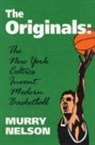 Murry Nelson - The Originals