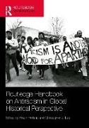 Alison Lee Holland, Holland Alison, Christopher Lee, Lee Christopher J. - Routledge Handbook on Antiracism in Global Historical Perspective