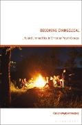 Rob Barward-Symmons - Becoming Evangelical - Life and Liminalities in Christian Youth Groups