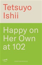 Tetsuyo Ishii, Chugoku Shimbun - Happy on Her Own at 102
