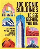 DK Travel - 100 Iconic Buildings to See Before You Die