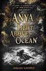 Amelia Giudici - Anya and the Light Above the Ocean