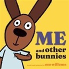 Mo Willems - Me and Other Bunnies