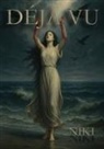 Niki C., Niki, Nilufar, Makis Moulos - Déjà Vu