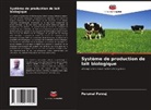 Perumal Ponraj - Système de production de lait biologique
