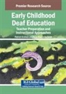 Patrick Graham, Nena Raschelle Neild - Early Childhood Deaf Education