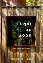 Susan Jones, Susan H Jones - Light on Wood