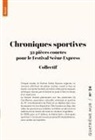 Collectif - Chroniques sportives