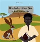 A. Y. Mpanga - Kombo Le Lièvre Bête et Le Livre Malin