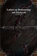Walter Scott, Anthony Uyl - Letters on Demonology and Witchcraft