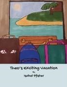 Pfister - Theo's Exciting Vacation