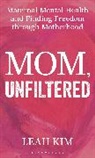 Leah Kim - Mom, Unfiltered