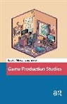 Sotamaa Olli, Jan Svelch - Game Production Studies