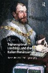Vester Matthew - Transregional Lordship and the Italian Renaissance