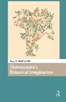 Susan C. Staub, Susan C. Staub - Shakespeare''s Botanical Imagination