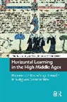 Micol Long, Tjamke Snijders, Vanderputten Steven - Horizontal Learning in the High Middle Ages