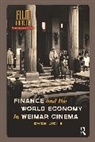 Owen Lyons - Finance and the World Economy in Weimar Cinema