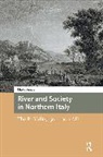 Marco Panato - River and Society in Northern Italy