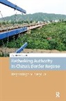 Franziska Plümmer - Rethinking Authority in China’s Border Regime