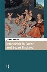 Josephine Billingham - Infanticide in Tudor and Stuart England