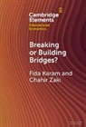 Fida Karam, Fida (Gulf University for Science and Techn Karam, Chahir Zaki - Breaking Or Building Bridges?