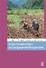 Gillen Jamie, Rigg Jonathan, Eric Thompson - Asian Smallholders in Comparative Perspective