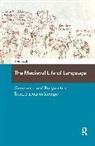 Mark Amsler - The Medieval Life of Language