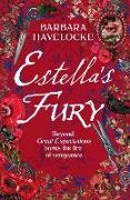 Barbara Havelocke - Estella's Fury A dark, chilling Gothic historical crime thriller inspired by Dickens