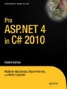 Adam Freeman, Matthew Macdonald - Pro ASP.Net 4.0 in C# 2010