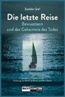 Stanislav Grof - Die letzte Reise