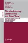 Jin Akiyama, William Y.C. Chen, Mikio Kano, Xueliang Li, Qinglin Yu - Discrete Geometry, Combinatorics and Graph Theory