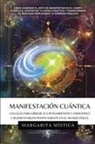 Margarita Mística - Manifestación Cuántica