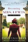 Patti Callahan - Becoming Mrs. Lewis - Expanded Lewis