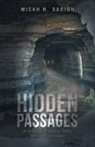 Micah R. Sadigh - Hidden Passages