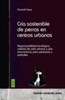 Elisabeth Napp - Cría sostenible de perros en centros urbanos
