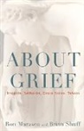Ron Marasco, Marasco Ron, Brian Shuff, Shuff Brian - About Grief