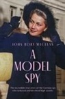 John Rory Maclean - A Model Spy